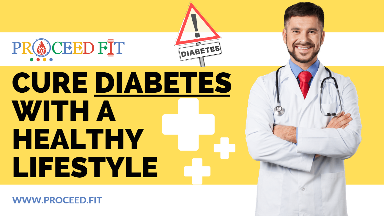 https://proceed.fit/uploads/cure_Diabetes_with_a_Healthy_lifestyle.png